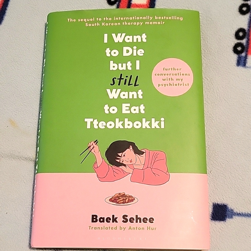 I want to Die but I still Want to Eat Tteokbokki  Hardcover Book